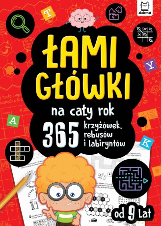 Łamigłówki na cały rok. 365 krzyżówek, rebusów i labiryntów [KSIĄŻKA]