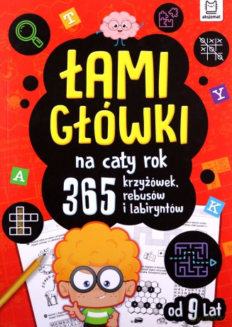Łamigłówki na cały rok. 365 krzyżówek, rebusów i labiryntów [KSIĄŻKA]