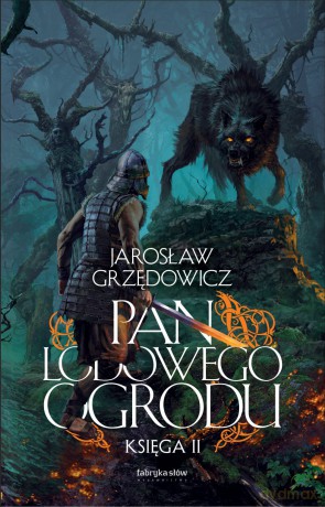 Pan Lodowego Ogrodu (Tom 2) - Jarosław Grzędowicz [KSIĄŻKA]