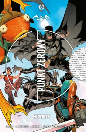 Punkt zerowy. Batman Fortnite [KSIĄŻKA]