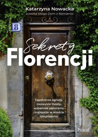 Sekrety Florencji - Katarzyna Nowacka [KSIĄŻKA]