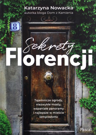 Sekrety Florencji - Katarzyna Nowacka [KSIĄŻKA]