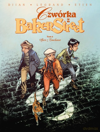 Sfora z Limehouse. Czwórka z Baker Street (Tom 8) - Jean-Blaise Djian, Olivier Legrand, David Etien [KSIĄŻKA]
