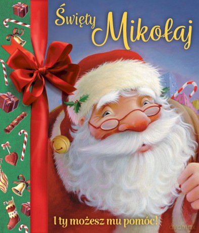 Święty Mikołaj. I ty możesz mu pomóc! - Christopher Edge, Libby Hamilton, A.J. Wood [KSIĄŻKA]