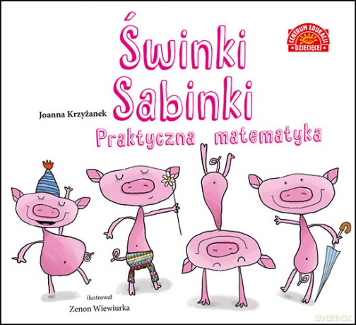 Świnki Sabinki. Praktyczna matematyka - Joanna Krzyżanek [KSIĄŻKA]