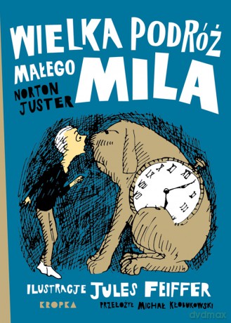 Wielka podróż małego Mila - Norton Juster [KSIĄŻKA]