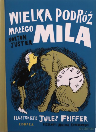 Wielka podróż małego Mila - Norton Juster [KSIĄŻKA]