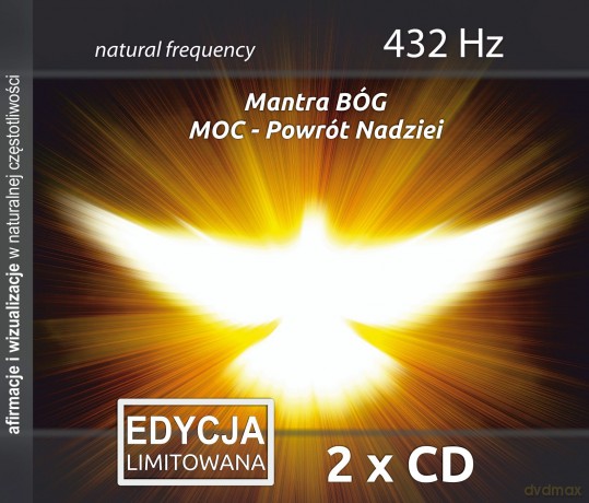 Bóg Mantra i Moc - Powrót Nadziei 432 Hz [CD]