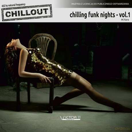 Chilling Funk Nights 432 Hz Vol 1 - M.Yaro [CD]