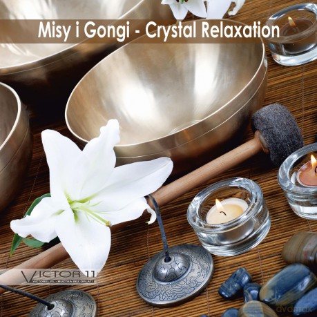 Crystal Relaxation (Misy i Gongi) - Betańska [CD]