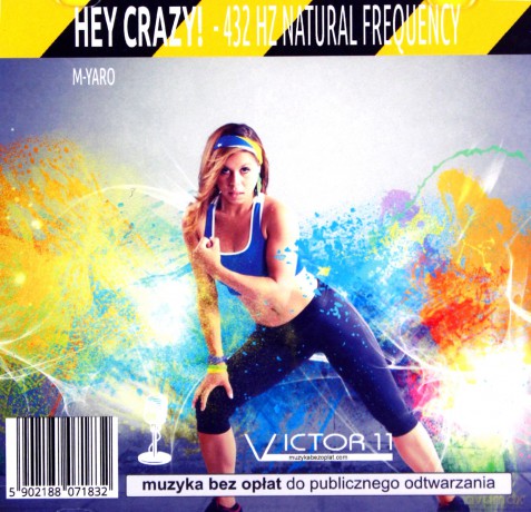 Hey Crazy 432 Hz - M.Yaro [CD]