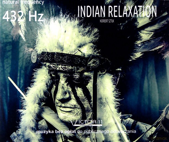 Indian Relaxation - 432 Hz [CD]