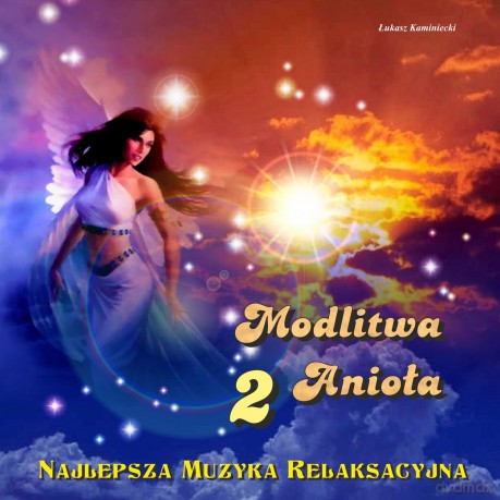 Modlitwa Anioła Ii - Kaminiecki [CD]