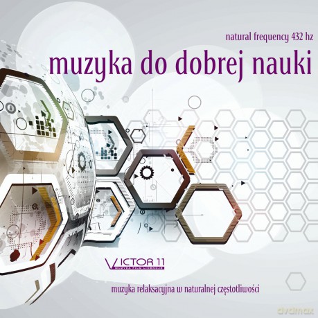 Muzyka Do Dobrej Nauki 432 Hz [CD]