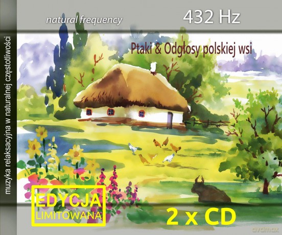 Ptaki & Odgłosy Polskiej Wsi 432 Hz Limitowany - 2 [CD]