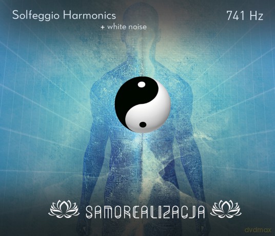 Solfeggio Harmonic - 741 Hz - Samorealizacja [CD]