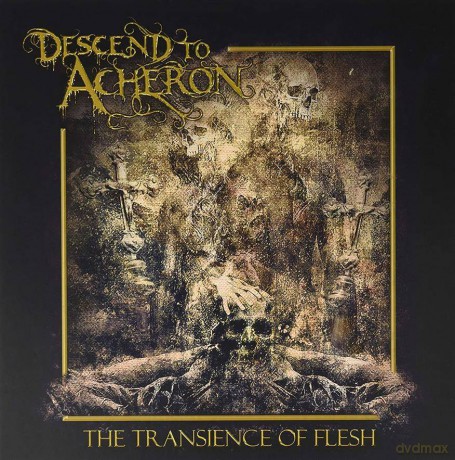 Descend To Acheron: The Transience Of Flesh [Winyl]