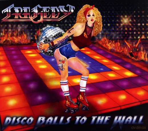 Tragedy: Disco Balls To The Wall [CD]