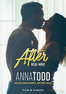 After 3. Ocal mnie - Anna Todd [KSIĄŻKA]
