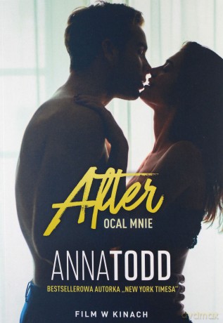 After 3. Ocal mnie - Anna Todd [KSIĄŻKA]