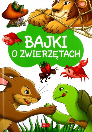 Bajki o zwierzętach [KSIĄŻKA]