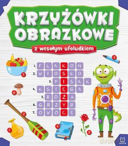 Krzyżówki obrazkowe z wesołym ufoludkiem [KSIĄŻKA]
