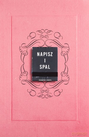 Napisz i spal - Sharon Jones [KSIĄŻKA]