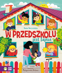 W przedszkolu jest fajnie - Anna Korycińska [KSIĄŻKA]