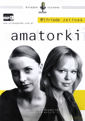 Amatorki - Elfriede Jelinek [AUDIOBOOK] [CD]