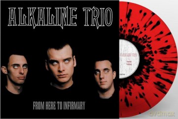 Alkaline Trio: From Here To Infirmary (Splatter) (RSD) [Winyl]