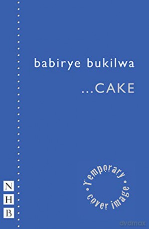 ...cake NHB Modern Plays - babirye bukilwa [KSIĄŻKA]