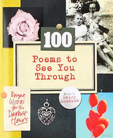 100 Poems To See You Through - Daisy Goodwin [KSIĄŻKA]