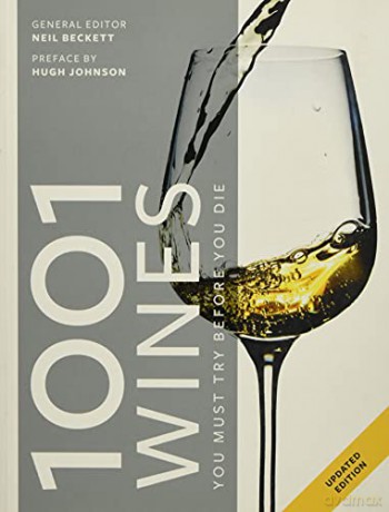1001 Wines You Must Try Before You Die - Neil Beckett [KSIĄŻKA]