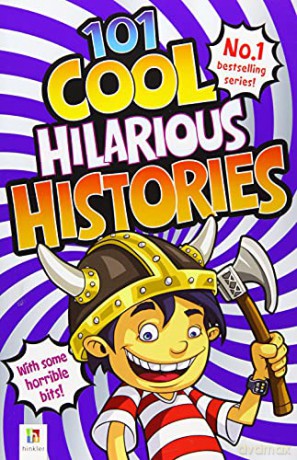 101 Cool Hilarious Histories Cool Series - Hinkler Pty Ltd [KSIĄŻKA]