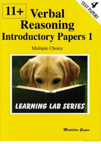 11+ Introductory Practice Papers: Bk. 1: Verbal Reasoning Multiple Choice - Madeline S. Guyon [KSIĄŻKA]