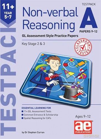 11+ Non-verbal Reasoning Year 5-7 Testpack A Papers 9-12: GL Assessment Style Practice Papers - Dr Stephen C Curran [KSIĄŻKA]