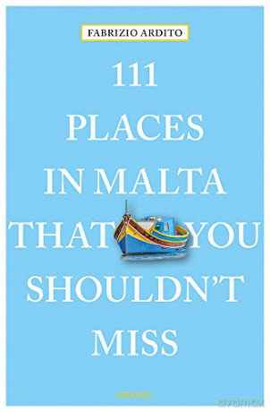 111 Places in Malta That You Shouldn't Miss 111 Places/Shops - Fabrizio Ardito [KSIĄŻKA]
