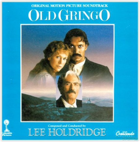Old Gringo soundtrack (Stary Gringo) (Lee Holdridge) [Winyl]