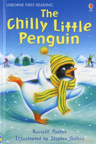 The Chilly Little Penguin (Usborne First Reading: Level 2) - Russell Punter [KSIĄŻKA]