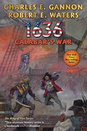 1636: Calabar's War Ring of Fire - Charles Gannon [KSIĄŻKA]