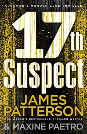 17th Suspect: A methodical killer gets personal Women's Murder Club 17 - James Patterson [KSIĄŻKA]