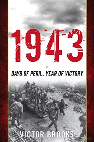 1943: Days of Peril, Year of Victory - Victor Brooks [KSIĄŻKA]