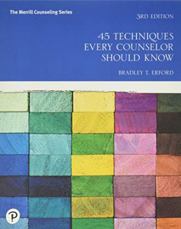 45 Techniques Every Counselor Should Know Merrill Counseling - Bradley Erford [KSIĄŻKA]