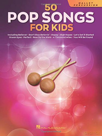 50 Pop Songs for Kids for Mallet Percussion [KSIĄŻKA]