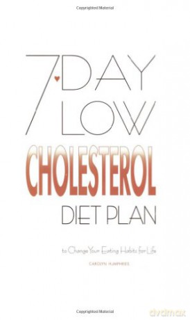 7-day Low Cholesterol Diet Plan: To Change Your Eating Habits for Life - Carolyn Humphries [KSIĄŻKA]
