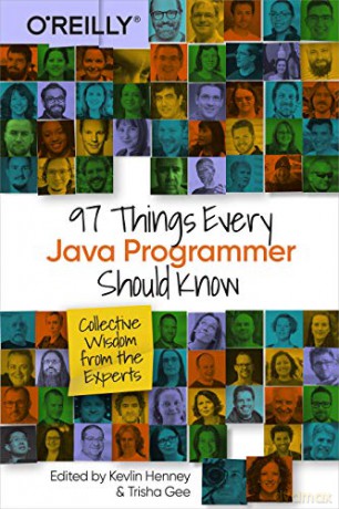 97 Things Every Java Programmer Should Know: Collective Wisdom from the Experts - Kevlin Henney [KSIĄŻKA]
