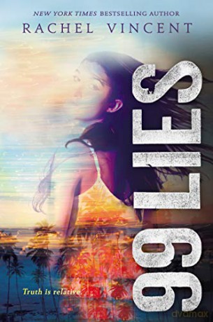 99 Lies: 2 100 Hours, 2 - Rachel Vincent [KSIĄŻKA]