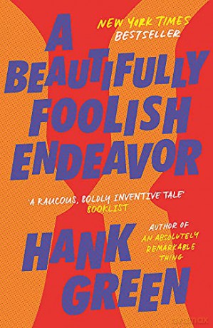 A Beautifully Foolish Endeavor - Hank Green [KSIĄŻKA]