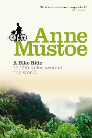 A Bike Ride: 12,000 Miles Around The World - Anne Mustoe [KSIĄŻKA]