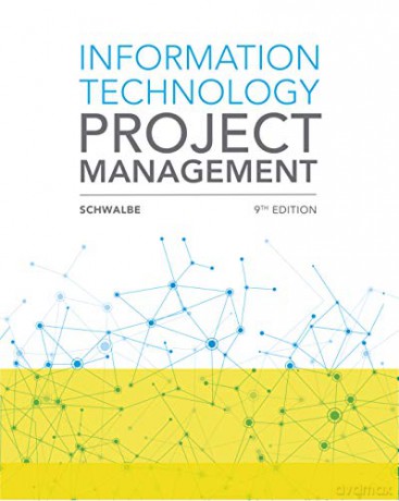 Information Technology Project Management - Kathy Schwalbe [KSIĄŻKA]